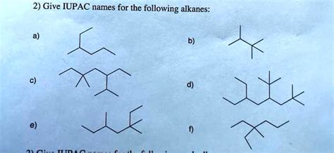 Solved 2 Give Iupac Names For The Following Alkanes