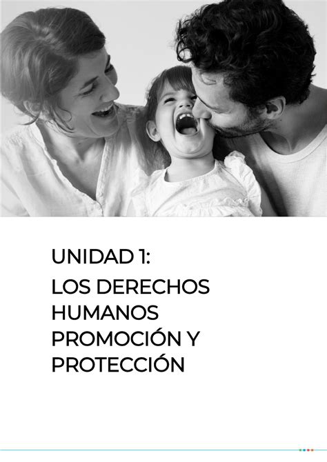 1 Módulo 1 Unidad 1 Los derechos humanos promoción y protección