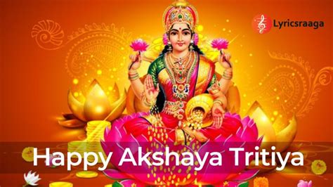 Akshaya Tritiya - History and Significance - Lyrics Raaga