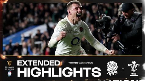 EXTENDED HIGHLIGHTS | ENGLAND V WALES | 2024 MENS GUINNESS SIX NATIONS ...