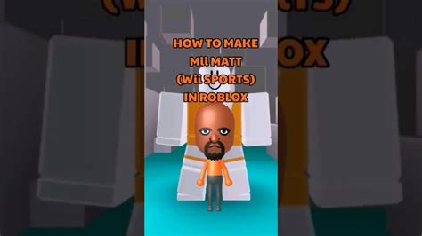 How To Make Mii MATT Wii SPORTS In ROBLOX Roblox Robloxavatar