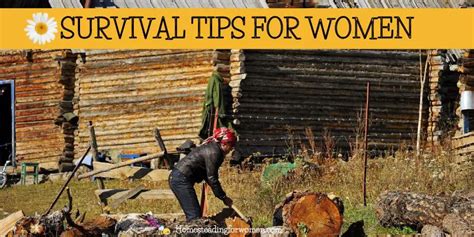 Survival Tips For Women Here Are A Few Things That Preppers Forget