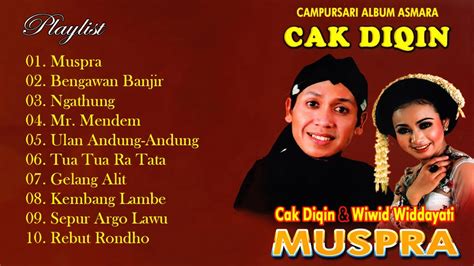 Cak Diqin Wiwid Widayati Campursari Album Asmara Cak Diqin Cak