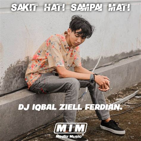 SAKIT HATI SAMPAI MATI BREAKBEAT Single By Dj Iqbal Spotify