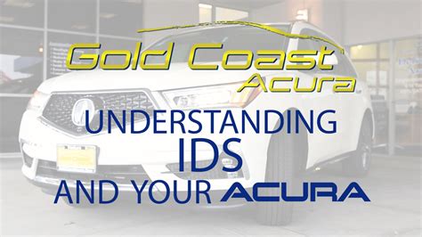 Gold Coast Acura Understanding Ids In Your Acura Vehicle Youtube