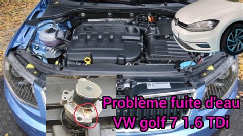 fuite liquide de refroidissement VOLKSWAGEN GOLF 7 TDI نقصان الماء من