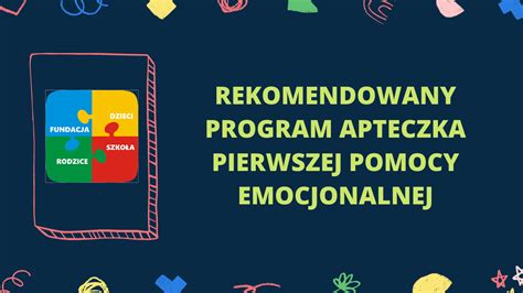 Apteczka pierwszej pomocy emocjonalnej Fundacja Dzieci Rodzice Szkoła