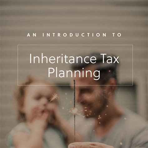 An Introduction To Inheritance Tax Planning Clients