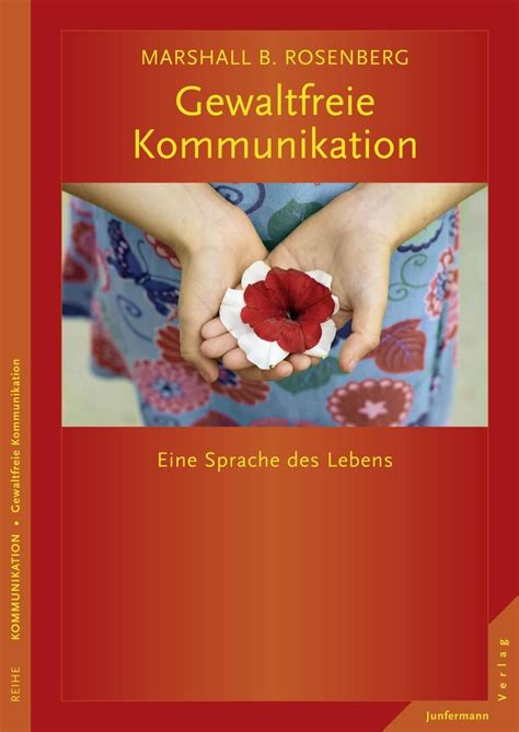 Gewaltfreie Kommunikation Von Marshall B Rosenberg EBook Thalia