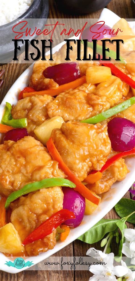 Sweet And Sour Fish Fillet Foxy Folksy Ricetta