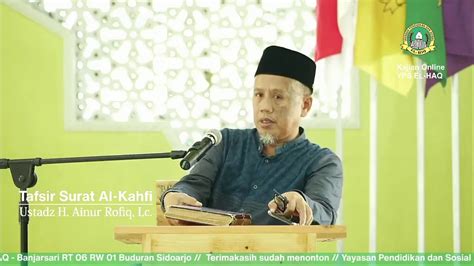 Kajian Online YPS EL HAQ Tafsir Surat Al Kahfi 12 Kisah Zulkarnain