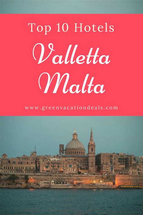 Top 10 Valletta Malta Hotels | Malta travel, European vacation, Culture ...