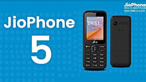 Jio Phone 5 होगी जियो की अगली पेशकश मिल सकते है ये ख़ास फीचर्स