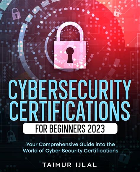 Cybersecurity Certifications For Beginners 2023 Your Comprehensive