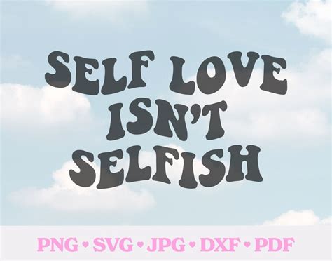 Self Love Isn T Selfish SVG Wavy Text Positive Mental Etsy