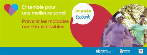 Ecobank Fighting Against Non Communicable Diseases In Togo As It Marks The 7th Edition Of