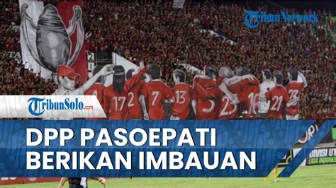 Dpp Pasoepati Imbau Tidak Ada Konvoi Pengawalan Saat Persis Solo