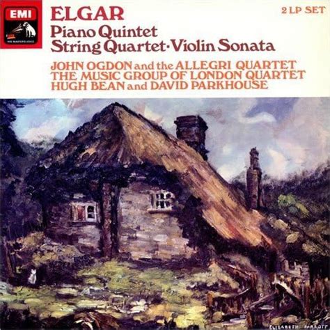 Piano Quintet String Quartet Violin Sonata By Sir Edward Elgar