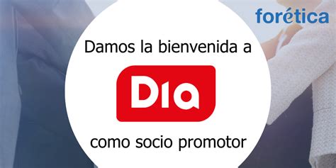 Grupo Dia Se Incorpora A For Tica Como Socio Promotor Para Fortalecer