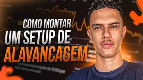 Como Fazer Alavancagem De Banca Baixa Em Youtube