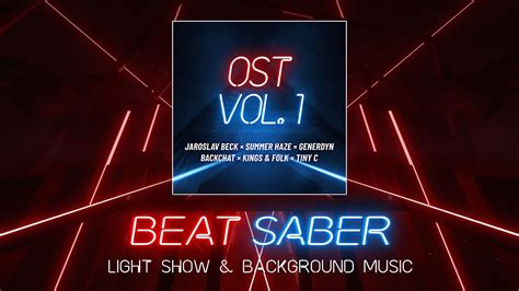 Beat Saber | Original Soundtrack Vol.1 (OST1) All 10 songs | Light show ...