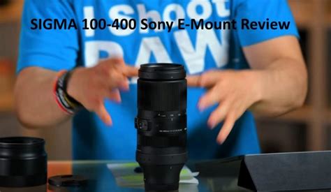 SIGMA 100-400 Sony E-Mount Review And Test - Camera Ray