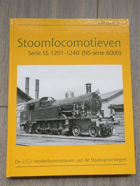 Stoomlocomotieven Serie SS 1201 1240 NS Serie 6000 Paul Henken