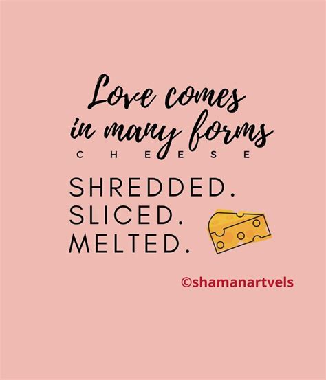 Shamanartvels Shop Redbubble Cheese Quotes Charcuterie Quotes Cheesy Puns