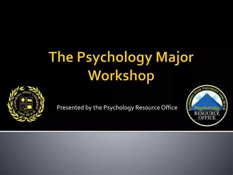 Ppt The Psychology Major Workshop Powerpoint Presentation Free