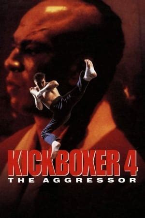 Kickboxer 4: The Aggressor (1994) — The Movie Database (TMDB)