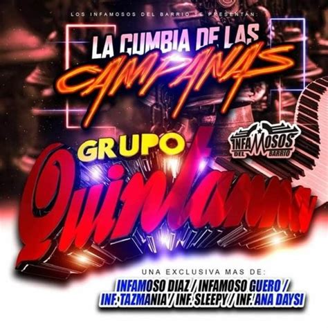 Stream cumbia del las campanas grupo quintana 2021 limpia by INF GÜERO