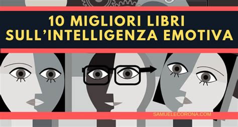 Migliori Libri Sull Intelligenza Emotiva Samuele Corona