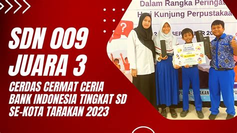 Sdn Juara Cerdas Cermat Ceria Bank Indonesia Tingkat Sd Se Kota