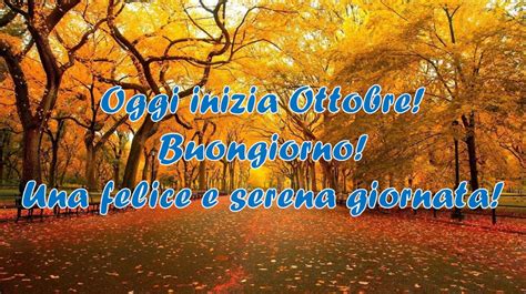 Buongiorno Ottobre Immagini Curiosit E Proverbi Meteoweb