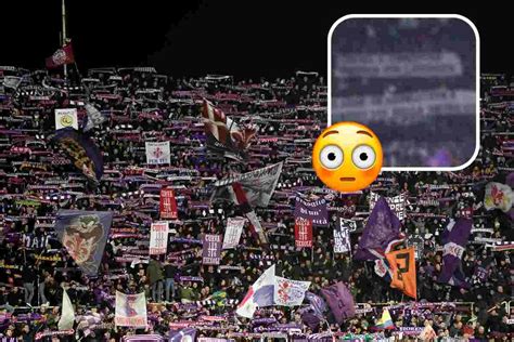 Fiorentina striscione durissimo della Curva Fiesole Non sarà un