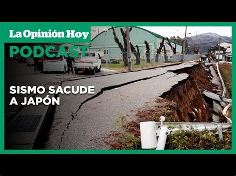 Sismo de 7 6 grados sacude a Japón Peso Pluma regresa con Rompe la