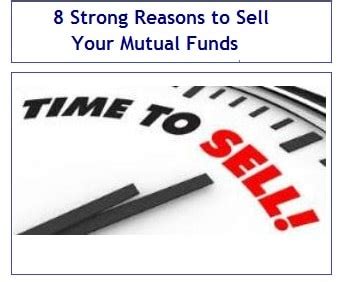 Strong Reasons To Sell Your Mutual Funds