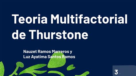 Teoría multifactorial actual de Thurstone by NAUZET RAMOS MARRERO on Prezi