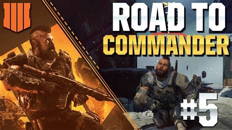 SUMMIT REMASTERED Road To Commander 5 BO4 YouTube