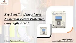 Key Benefits Of The Alstom Numerical Feeder Protection Relay Agile