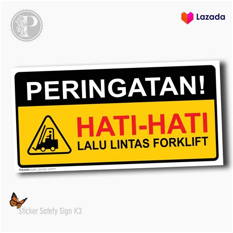 Stiker Safety Sign K Hati Hati Lalu Lintas Forklift Lazada Indonesia