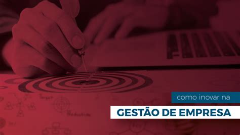 Como inovar na gestão da empresa CRA ES