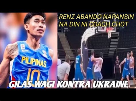 SA WAKAS GILAS PILIPINAS PANALO VS UKRAINE SA TUNE UP GAMES SA EUROPA