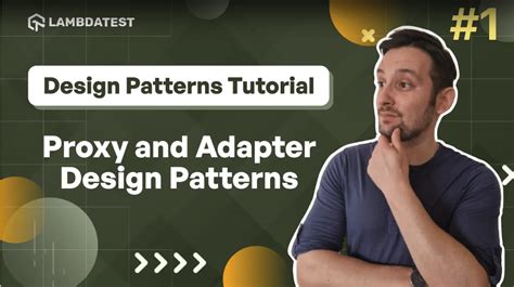 Proxy And Adapter Design Patterns Explained