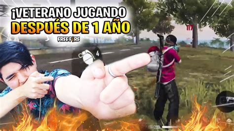 ASÍ JUEGA un VETERANO en FREE FIRE DESPUÉS de NO JUGAR 1 AÑO Muy