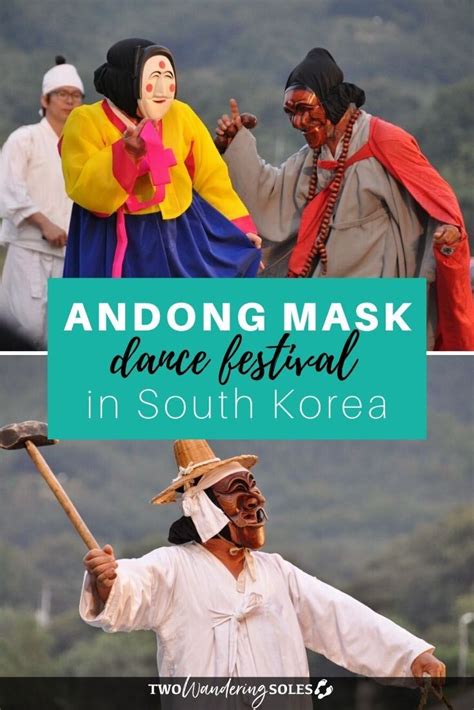 Andong Mask Dance Festival Two Wandering Soles Mask Dance Andong