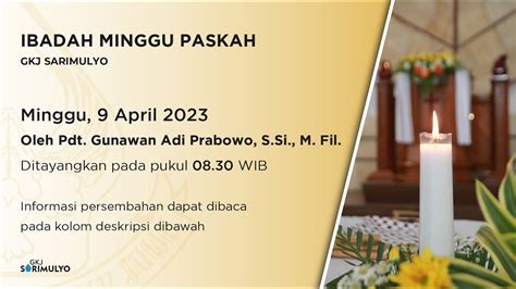 Ibadah Minggu Paskah 9 April 2023 GKJ Sarimulyo YouTube