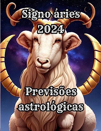 Br Ebooks Kindle Previsões Astrológicas Do Signo áries 2024