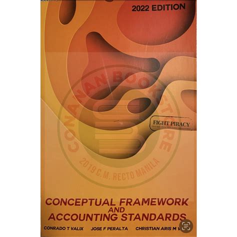 Conceptual Framework Accounting Standards 2022 By Conrado T Valix