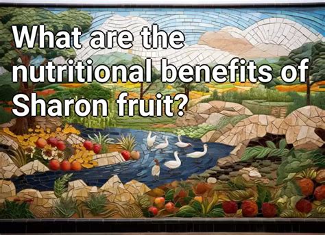 What are the nutritional benefits of Sharon fruit? – Agriculture.Gov ...